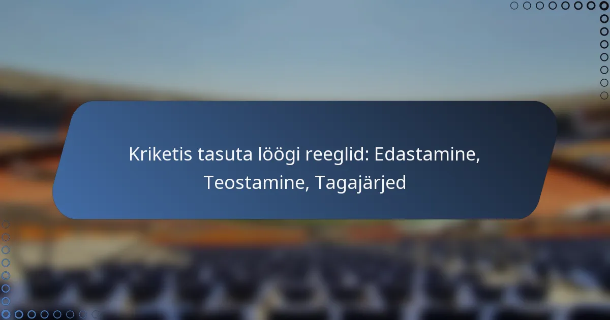 Kriketis tasuta löögi reeglid: Edastamine, Teostamine, Tagajärjed